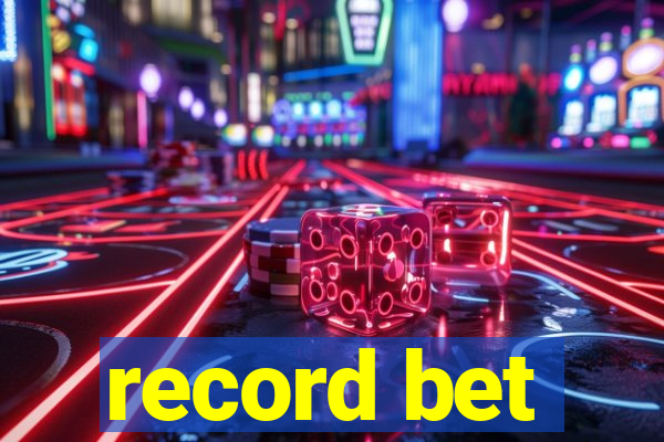 record bet